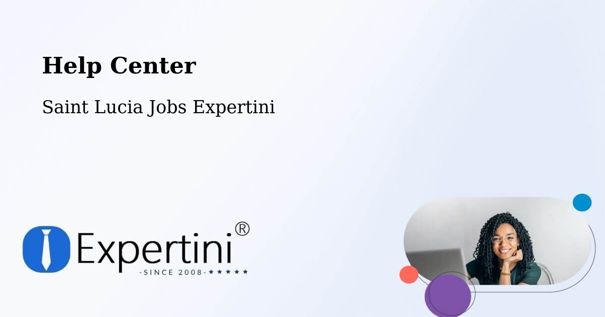 Help Center – Union Terrace - Saint Lucia Jobs Expertini